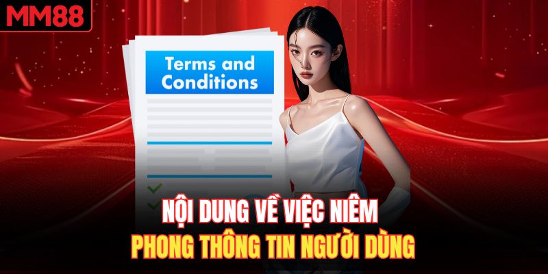 Nội dung về việc niêm phong thông tin người dùng